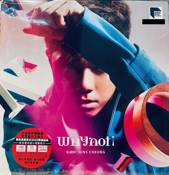 HINS CHEUNG -張敬軒 WHY NOT ! (ABBEY ROAD (VINYL) MADE IN JAPAN