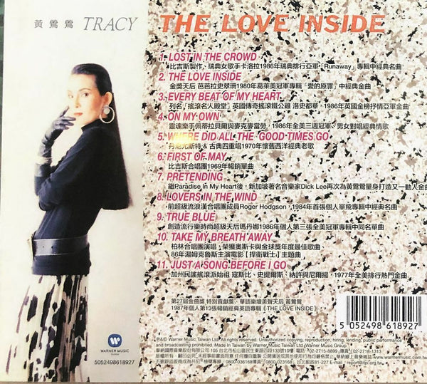 TRACY HUANG - 黃鶯鶯 THE LOVE INSIDE (TAIWAN VERSION) CD