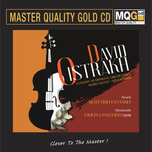 DAVID OISTRAKH BRUCE SCOTTISH FANTASIA HINDEMITH CONCERTO master quality (MQGCD) CD