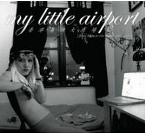 MY LITTLE AIRPORT - 香港是個大商場 2011 (CD)