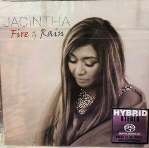 JACINTHA - FIRE & RAIN (SACD) MADE IN EU