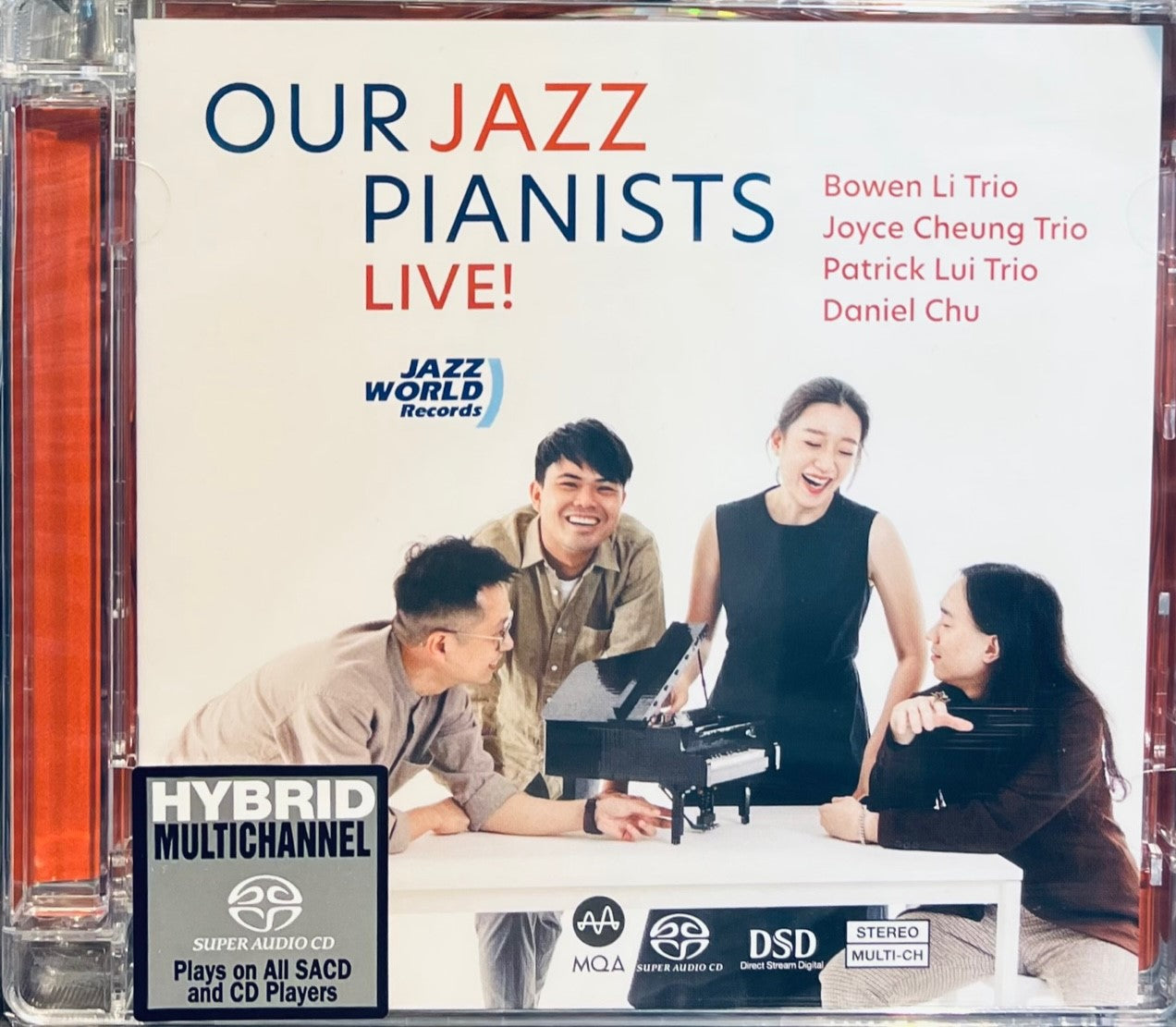 BOWEN LAI, JOYCE CHEUNG, PATRICK LUI, DANIEL CHU - OUR JAZZ PIANIST LIVE (SACD)