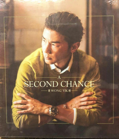 WONG YIK - 黃翊 A SECOND CHANCE 2018 (CD)