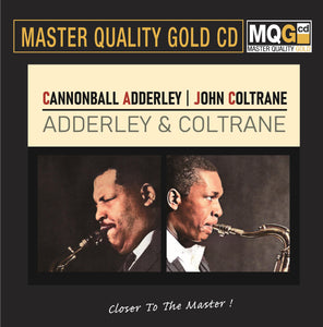CANNONBALL ADDERLEY & JOHN COLTRANE master quality (MQGCD) CD